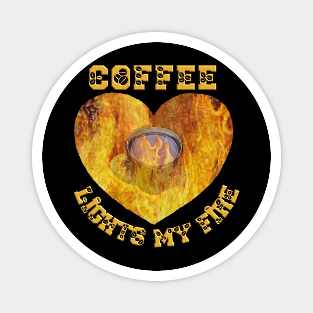 Coffee gets me goingT-Shirt mug coffee mug apparel hoodie sticker gift Coffee lights my fire Magnet by LovinLife